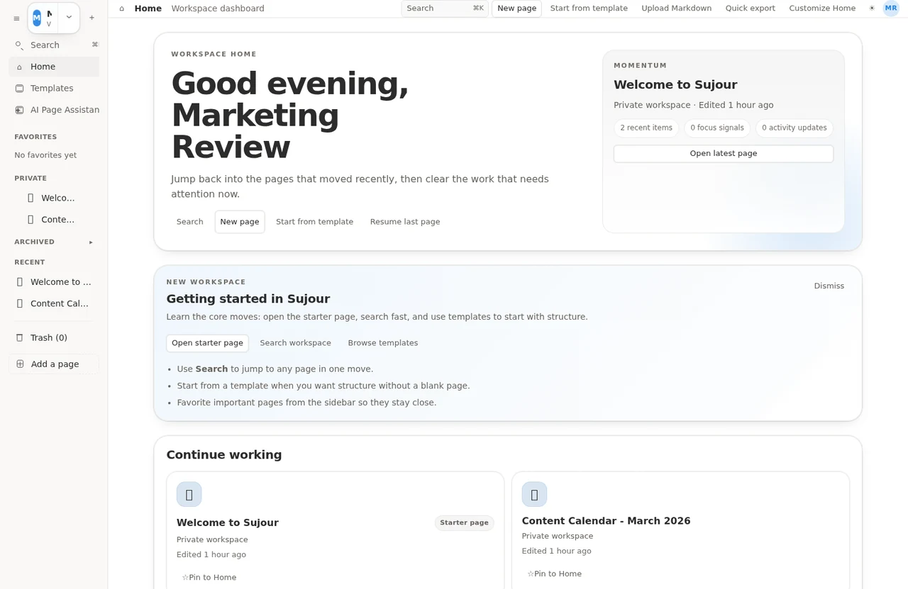 Sujour beta workspace home dashboard showing recent work and quick actions
